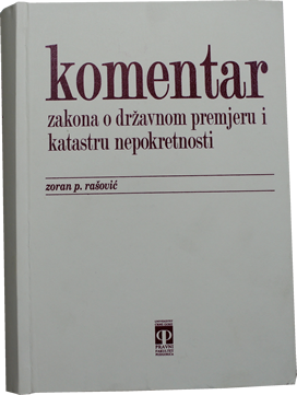 Komentar Zakona o državnom premjeru i katastru nepokretnosti